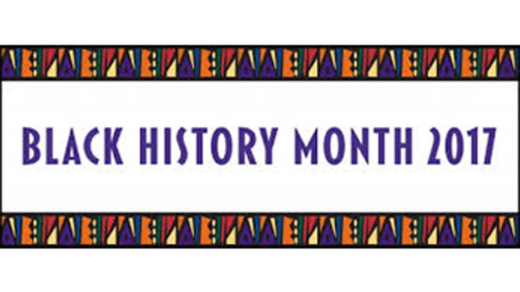 Banner that says, "Black History Month 2017"