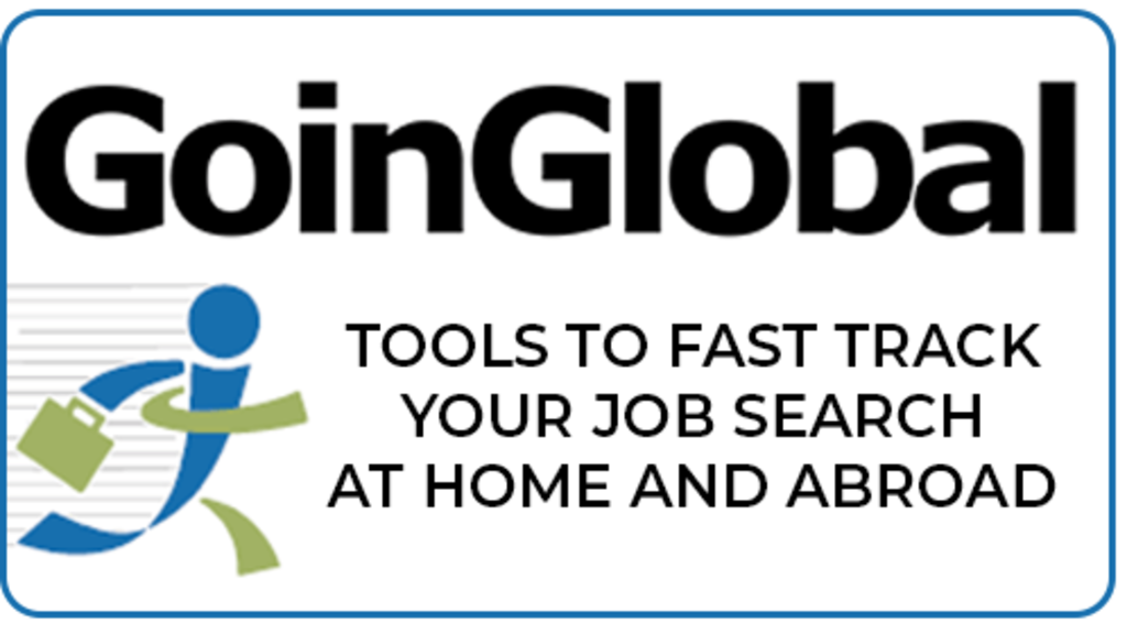 GoinGlobal: Tools to fast track your job search at home and abroad